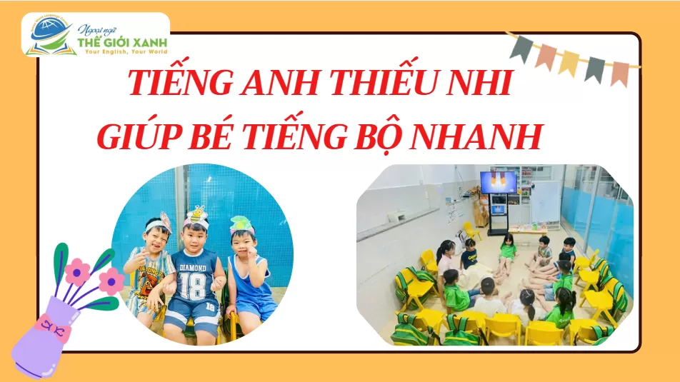 Tiếng anh Thiếu Nhi