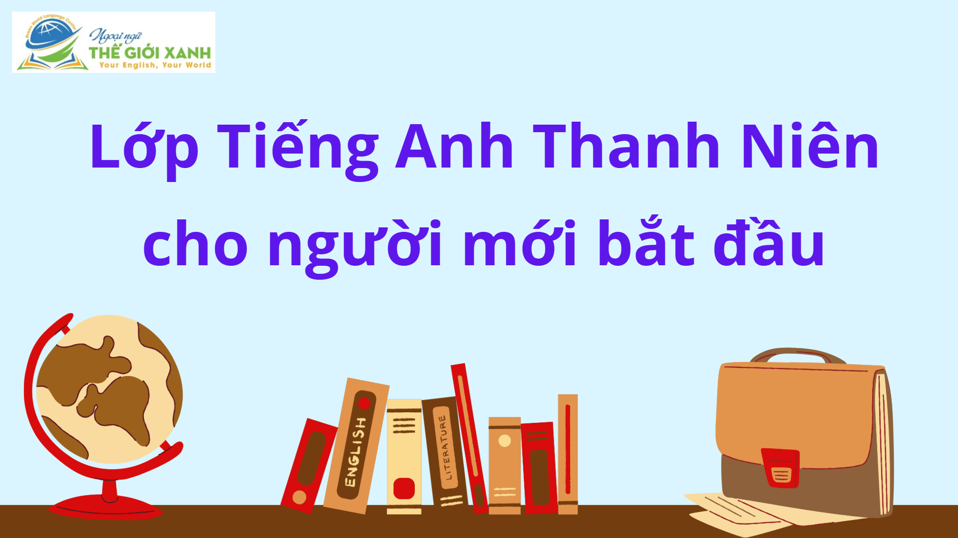 Lớp Tiếng Anh Thanh Niên cho người mới bắt đầu