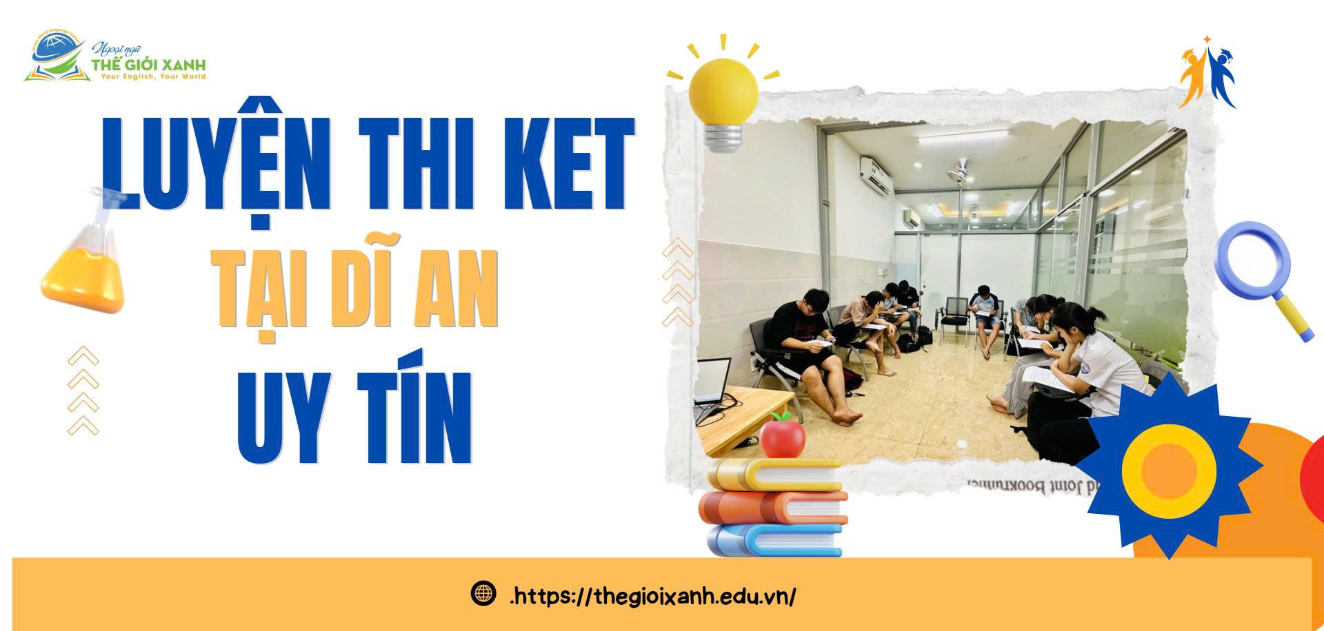 Luyện thi KET tại Dĩ An uy tín